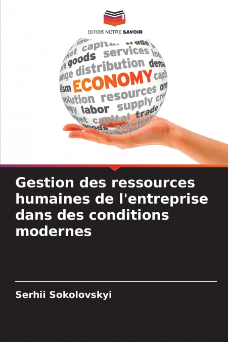 Gestion des ressources humaines de l’entreprise dans des conditions modernes