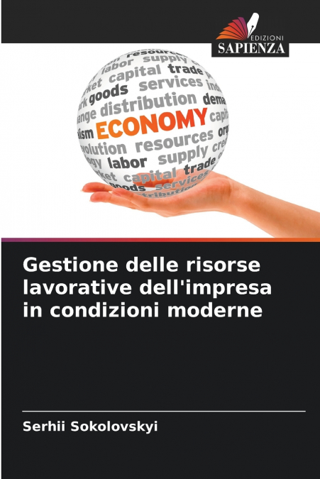 Gestione delle risorse lavorative dell’impresa in condizioni moderne