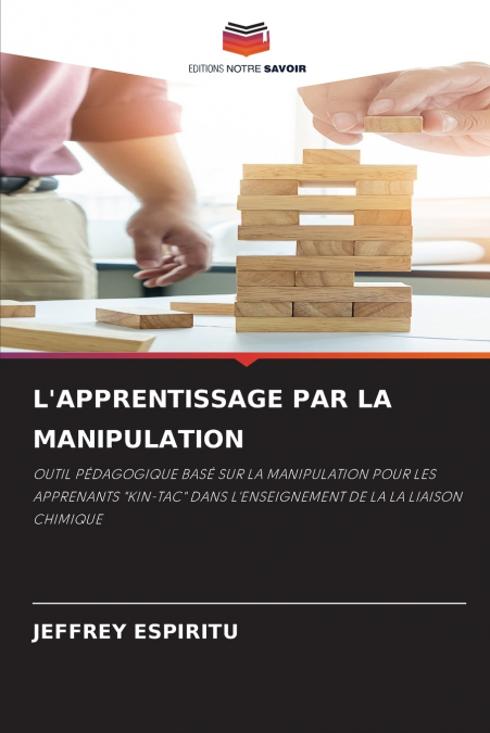 L’APPRENTISSAGE PAR LA MANIPULATION