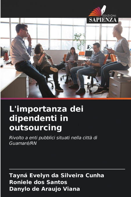 L’importanza dei dipendenti in outsourcing