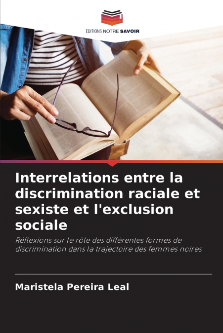 Interrelations entre la discrimination raciale et sexiste et l’exclusion sociale