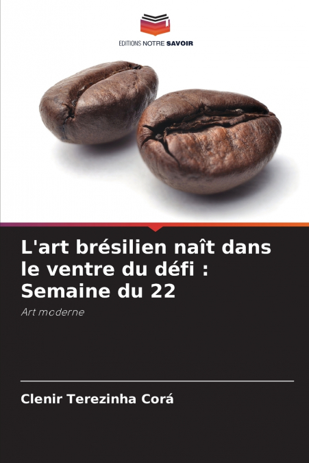 L’art brésilien naît dans le ventre du défi