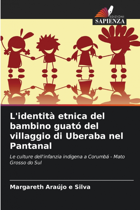 L’identità etnica del bambino guató del villaggio di Uberaba nel Pantanal