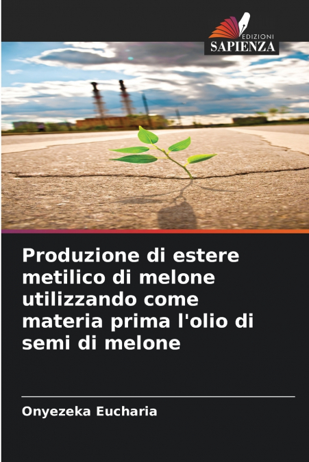 Produzione di estere metilico di melone utilizzando come materia prima l’olio di semi di melone