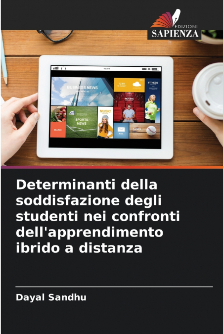 Determinanti della soddisfazione degli studenti nei confronti dell’apprendimento ibrido a distanza