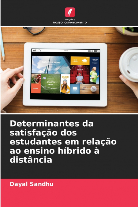 Determinantes da satisfação dos estudantes em relação ao ensino híbrido à distância