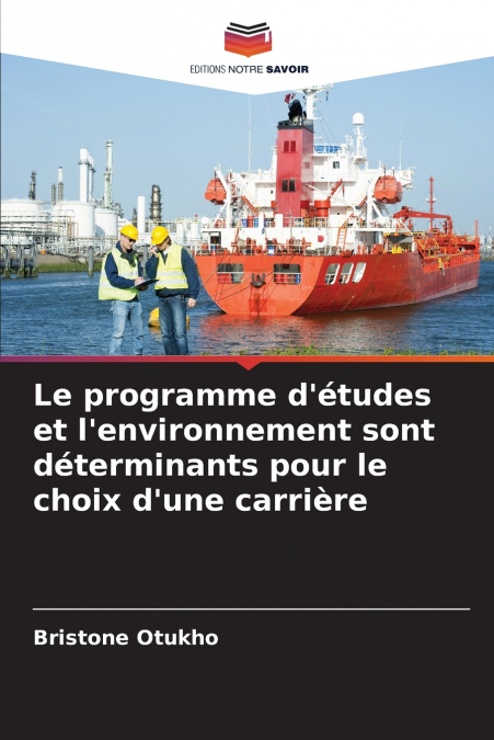 Le programme d’études et l’environnement sont déterminants pour le choix d’une carrière