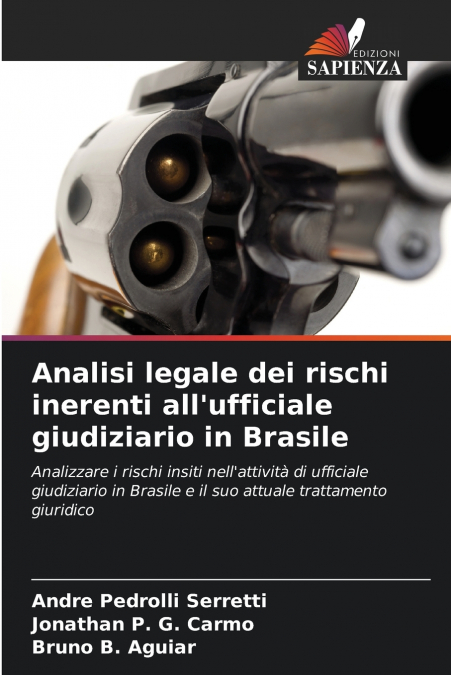 Analisi legale dei rischi inerenti all’ufficiale giudiziario in Brasile