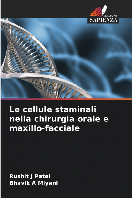 Le cellule staminali nella chirurgia orale e maxillo-facciale