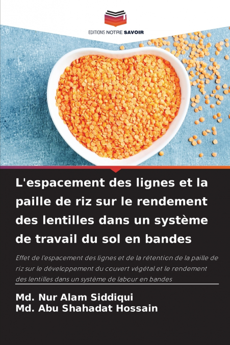 L’espacement des lignes et la paille de riz sur le rendement des lentilles dans un système de travail du sol en bandes