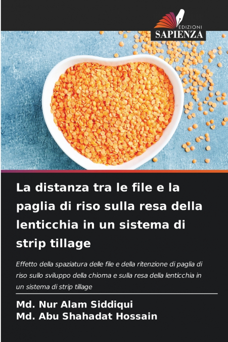 La distanza tra le file e la paglia di riso sulla resa della lenticchia in un sistema di strip tillage