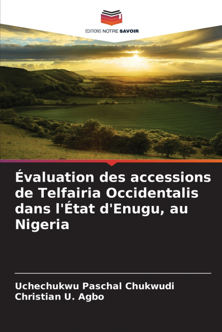 Évaluation des accessions de Telfairia Occidentalis dans l’État d’Enugu, au Nigeria