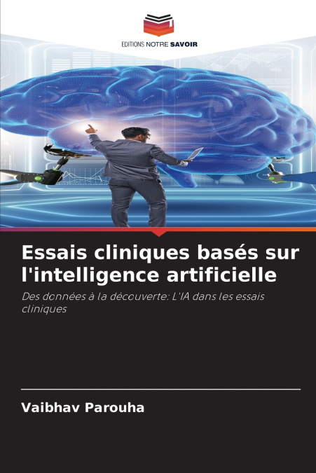 Essais cliniques basés sur l’intelligence artificielle