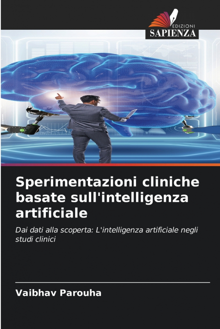 Sperimentazioni cliniche basate sull’intelligenza artificiale