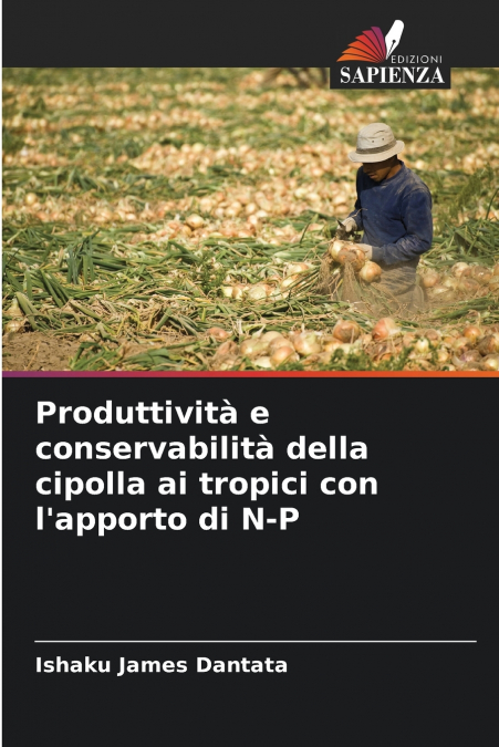 Produttività e conservabilità della cipolla ai tropici con l’apporto di N-P
