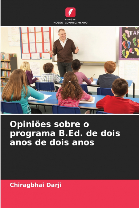 Opiniões sobre o programa B.Ed. de dois anos de dois anos