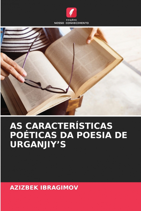 AS CARACTERÍSTICAS POÉTICAS DA POESIA DE URGANJIYʼS