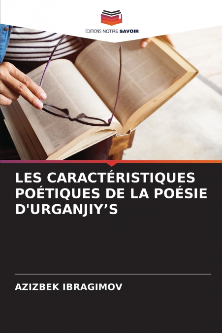 LES CARACTÉRISTIQUES POÉTIQUES DE LA POÉSIE D’URGANJIYʼS