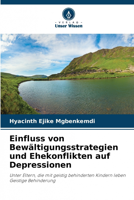 Einfluss von Bewältigungsstrategien und Ehekonflikten auf Depressionen