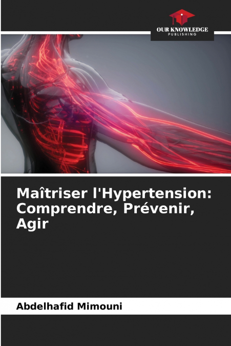 Maîtriser l’Hypertension