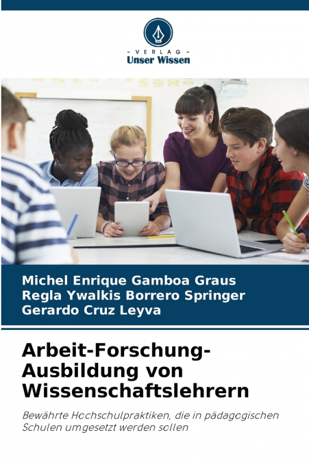Arbeit-Forschung-Ausbildung von Wissenschaftslehrern