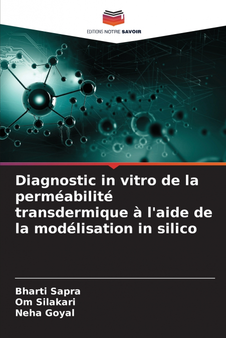 Diagnostic in vitro de la perméabilité transdermique à l’aide de la modélisation in silico