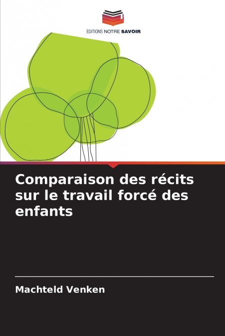 Comparaison des récits sur le travail forcé des enfants