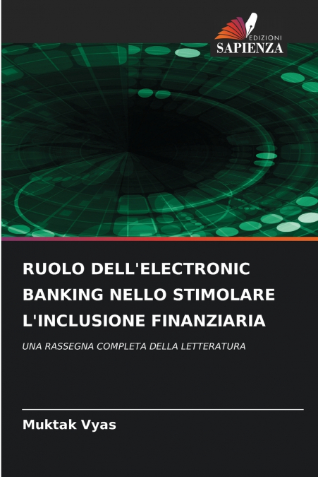 RUOLO DELL’ELECTRONIC BANKING NELLO STIMOLARE L’INCLUSIONE FINANZIARIA