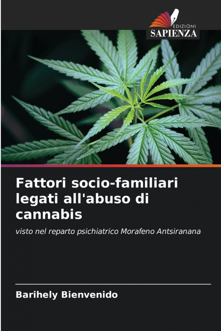 Fattori socio-familiari legati all’abuso di cannabis