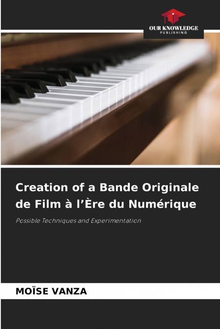 Creation of a Bande Originale de Film à l’Ère du Numérique
