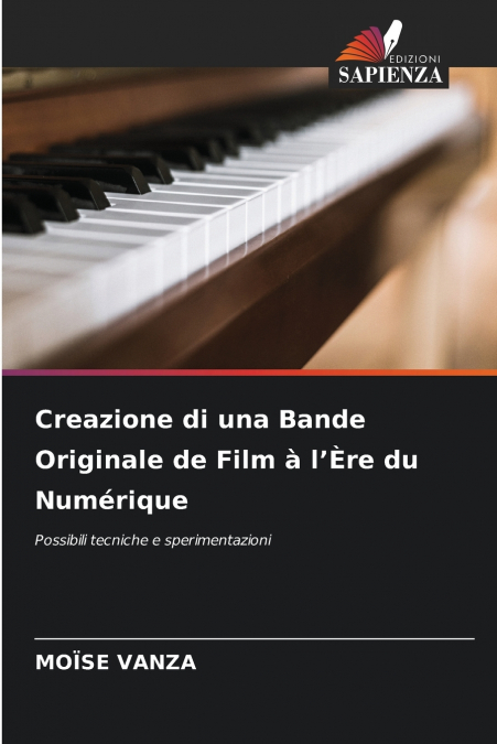 Creazione di una Bande Originale de Film à l’Ère du Numérique