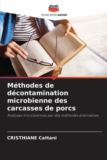 Méthodes de décontamination microbienne des carcasses de porcs