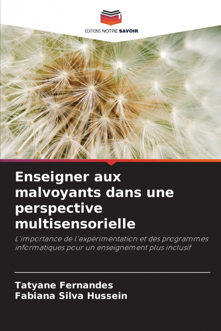Enseigner aux malvoyants dans une perspective multisensorielle