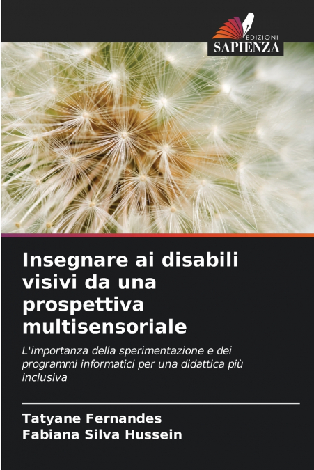 Insegnare ai disabili visivi da una prospettiva multisensoriale