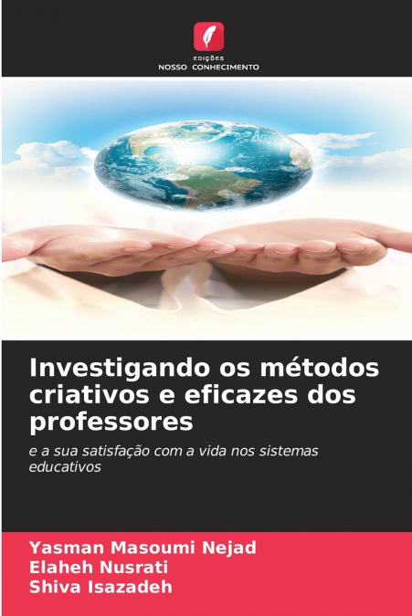Investigando os métodos criativos e eficazes dos professores