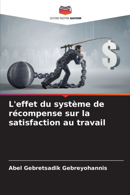 L’effet du système de récompense sur la satisfaction au travail