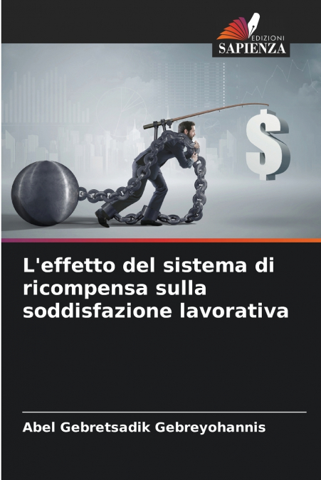 L’effetto del sistema di ricompensa sulla soddisfazione lavorativa