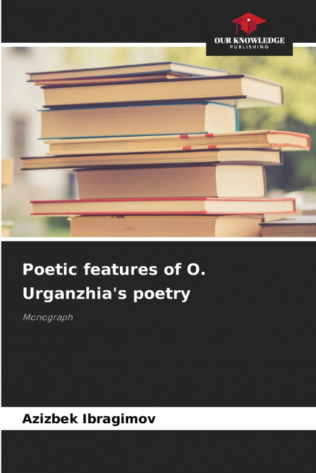 Poetic features of O. Urganzhia’s poetry