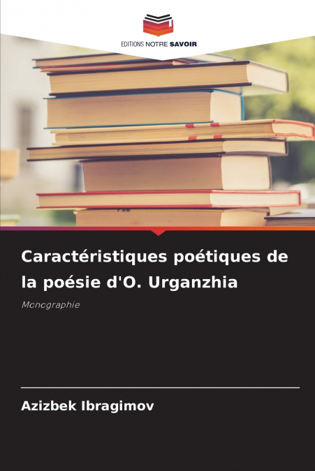 Caractéristiques poétiques de la poésie d’O. Urganzhia