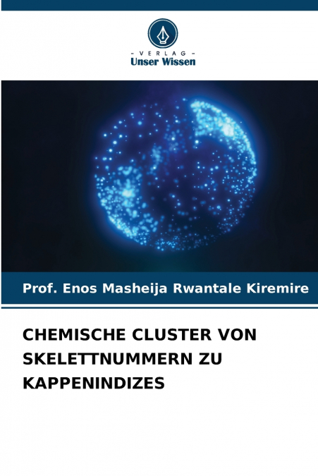 CHEMISCHE CLUSTER VON SKELETTNUMMERN ZU KAPPENINDIZES