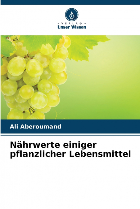 Nährwerte einiger pflanzlicher Lebensmittel