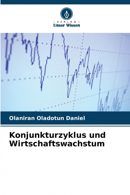 Konjunkturzyklus und Wirtschaftswachstum