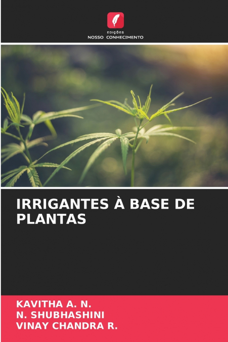 IRRIGANTES À BASE DE PLANTAS