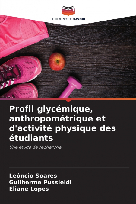 Profil glycémique, anthropométrique et d’activité physique des étudiants