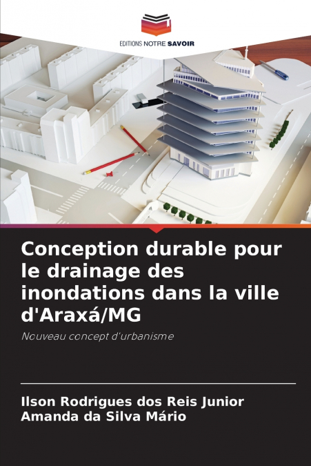 Conception durable pour le drainage des inondations dans la ville d’Araxá/MG
