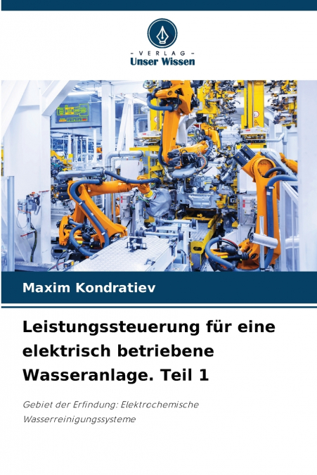 Leistungssteuerung für eine elektrisch betriebene Wasseranlage. Teil 1