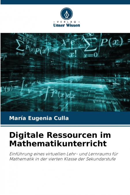 Digitale Ressourcen im Mathematikunterricht