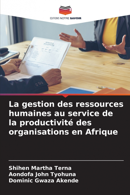 La gestion des ressources humaines au service de la productivité des organisations en Afrique