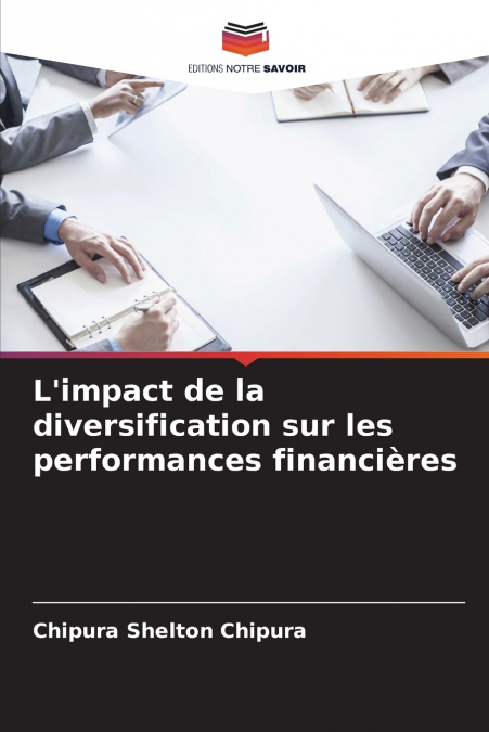 L’impact de la diversification sur les performances financières