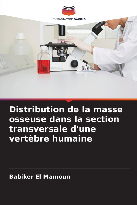 Distribution de la masse osseuse dans la section transversale d’une vertèbre humaine